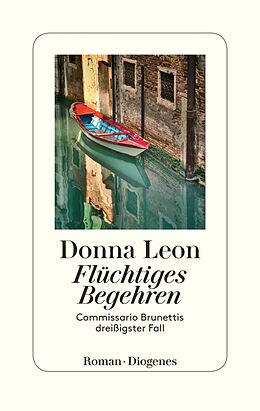 E-Book (epub) Flüchtiges Begehren von Donna Leon
