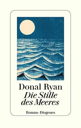 E-Book (epub) Die Stille des Meeres von Donal Ryan