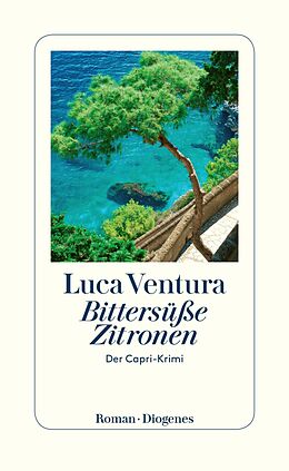 E-Book (epub) Bittersüße Zitronen von Luca Ventura