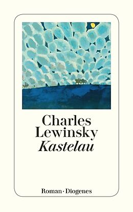 E-Book (epub) Kastelau von Charles Lewinsky