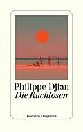 E-Book (epub) Die Ruchlosen von Philippe Djian