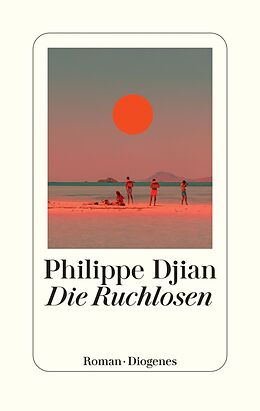E-Book (epub) Die Ruchlosen von Philippe Djian