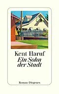 E-Book (epub) Ein Sohn der Stadt von Kent Haruf