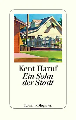 E-Book (epub) Ein Sohn der Stadt von Kent Haruf