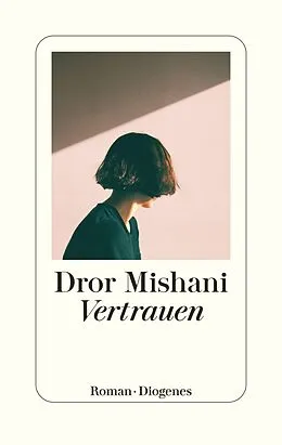E-Book (epub) Vertrauen von Dror Mishani