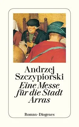 E-Book (epub) Eine Messe für die Stadt Arras von Andrzej Szczypiorski