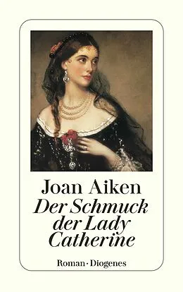 E-Book (epub) Der Schmuck der Lady Catherine von Joan Aiken