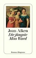 E-Book (epub) Die jüngste Miss Ward von Joan Aiken
