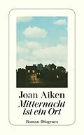 E-Book (epub) Mitternacht ist ein Ort von Joan Aiken