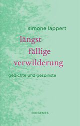 E-Book (epub) längst fällige verwilderung von Simone Lappert