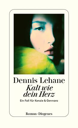 E-Book (epub) Kalt wie dein Herz von Dennis Lehane