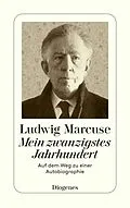 E-Book (epub) Mein zwanzigstes Jahrhundert von Ludwig Marcuse