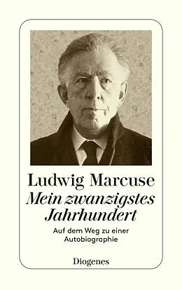 E-Book (epub) Mein zwanzigstes Jahrhundert von Ludwig Marcuse