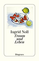E-Book (epub) Traum und Leben von Ingrid Noll