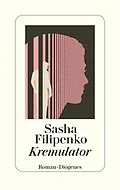 E-Book (epub) Kremulator von Sasha Filipenko