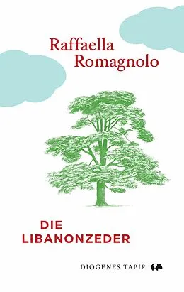 E-Book (epub) Die Libanonzeder von Raffaella Romagnolo