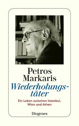 E-Book (epub) Wiederholungstäter von Petros Markaris