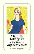 E-Book (epub) Der Baum auf dem Dach von Viktorija Tokarjewa