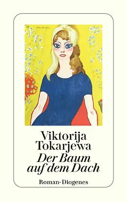 E-Book (epub) Der Baum auf dem Dach von Viktorija Tokarjewa