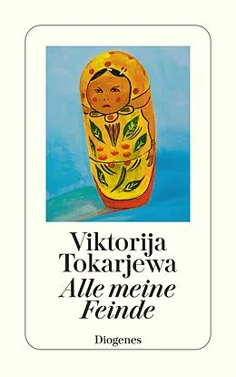 E-Book (epub) Alle meine Feinde von Viktorija Tokarjewa