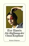 E-Book (epub) Die Hoffnung der Chani Kaufman von Eve Harris