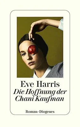 E-Book (epub) Die Hoffnung der Chani Kaufman von Eve Harris