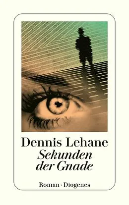 E-Book (epub) Sekunden der Gnade von Dennis Lehane