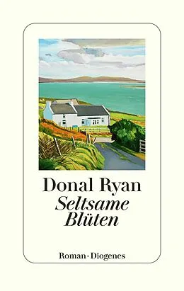 E-Book (epub) Seltsame Blüten von Donal Ryan