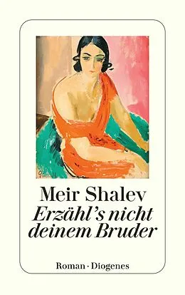 E-Book (epub) Erzähl's nicht deinem Bruder von Meir Shalev