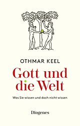 E-Book (epub) Gott und die Welt von Othmar Keel