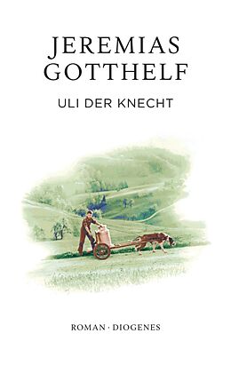 E-Book (epub) Uli der Knecht von Jeremias Gotthelf, Philipp Theisohn