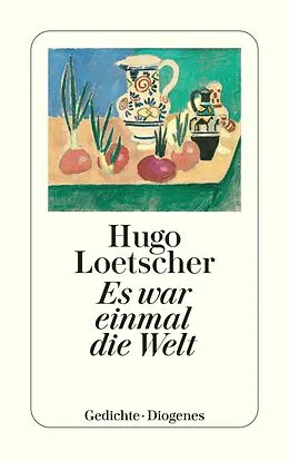 E-Book (epub) Es war einmal die Welt von Hugo Loetscher