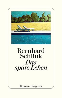 E-Book (epub) Das späte Leben von Bernhard Schlink