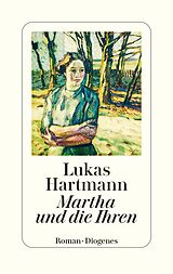 E-Book (epub) Martha und die Ihren von Lukas Hartmann