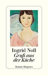 E-Book (epub) Gruß aus der Küche von Ingrid Noll