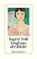 E-Book (epub) Gruß aus der Küche von Ingrid Noll
