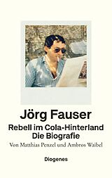 E-Book (epub) Rebell im Cola-Hinterland von Matthias Penzel, Ambros Waibel