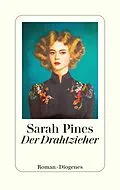 E-Book (epub) Der Drahtzieher von Sarah Pines