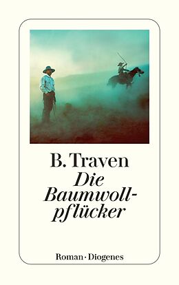 E-Book (epub) Die Baumwollpflücker von B. Traven