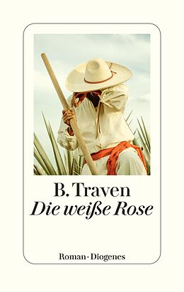 E-Book (epub) Die weiße Rose von B. Traven