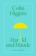 E-Book (epub) Harold und Maude von Colin Higgins