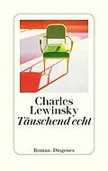 E-Book (epub) Täuschend echt von Charles Lewinsky
