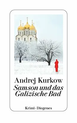 E-Book (epub) Samson und das Galizische Bad von Andrej Kurkow