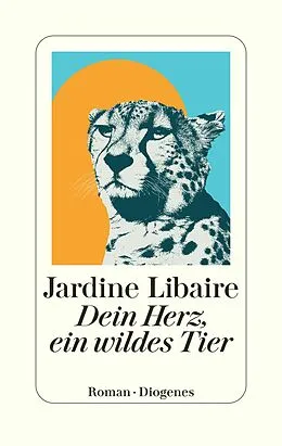 E-Book (epub) Dein Herz, ein wildes Tier von Jardine Libaire