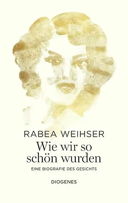 E-Book (epub) Wie wir so schön wurden von Rabea Weihser