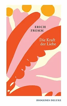 E-Book (epub) Die Kraft der Liebe von Erich Fromm
