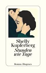E-Book (epub) Stunden wie Tage von Shelly Kupferberg