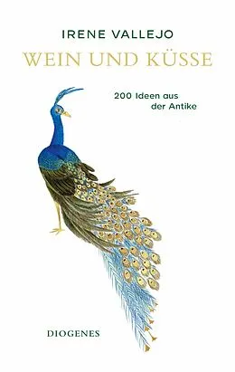 E-Book (epub) Wein und Küsse von Irene Vallejo