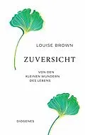 E-Book (epub) Zuversicht von Louise Brown