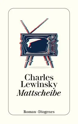 E-Book (epub) Mattscheibe von Charles Lewinsky